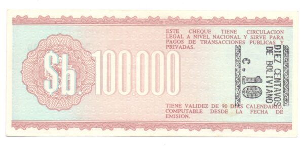 BOLIVIA 10 CENTAVOS DE BOLIVIANO RESELLADO SOBRE 100.000 PESOS BOLIVIANOS #197 SC ND (1987) - Imagen 3